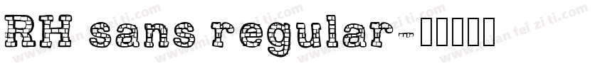 RH sans regular字体转换